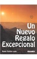 Stock image for Un Nuevo Regalo Excepcional for sale by Better World Books: West