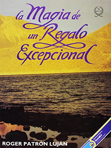 Stock image for Magia de Un Regalo Excepcional = Magic of an Exceptional Gift for sale by ThriftBooks-Atlanta