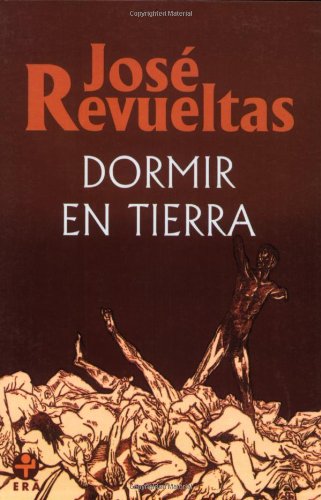 9789684110229: Dormir en tierra (Spanish Edition)
