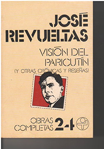 Stock image for Visin del paricutn (y otras crnicas y reseas). Obras completas 24. for sale by HISPANO ALEMANA Libros, lengua y cultura