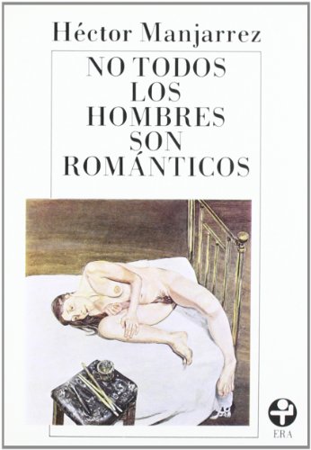 Stock image for No todos los hombres son romnticos for sale by HISPANO ALEMANA Libros, lengua y cultura