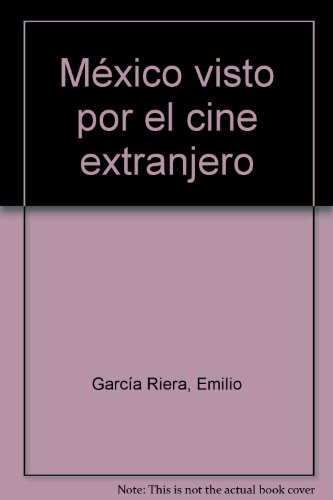Stock image for Mxico visto por el cine extranjero (6 tomos). for sale by HISPANO ALEMANA Libros, lengua y cultura