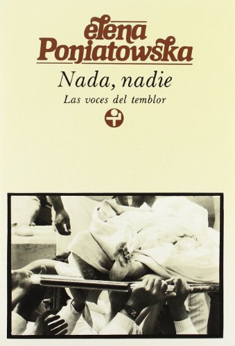 Stock image for Nada, Nadie : Las Voces Del Temblor for sale by Better World Books: West