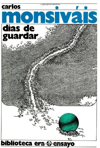 Beispielbild fr Dias de guardar (Biblioteca Era) (Spanish Edition) zum Verkauf von Front Cover Books