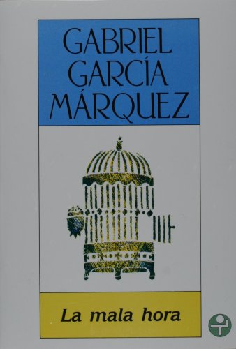 Imagen de archivo de La mala hora (Spanish Edition) a la venta por ThriftBooks-Dallas