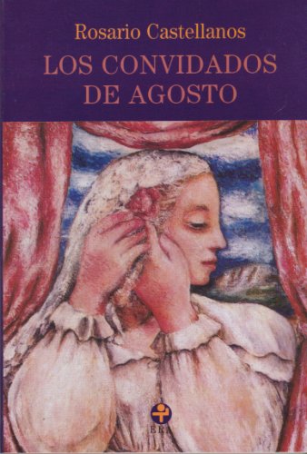 9789684112032: Los convidados de agosto (Spanish Edition)