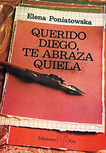 Imagen de archivo de Querido Diego, te abraza Quiela a la venta por ThriftBooks-Dallas