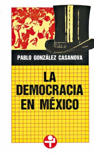 9789684112407: La democracia en Mxico/ Democracy in Mxico (Problemas De Mexico)