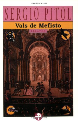 Vals de Mefisto (Spanish Edition) (9789684112926) by Sergio Pitol