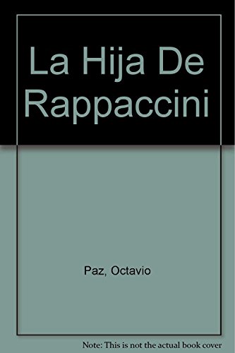 9789684113282: La hija de Rappaccini/ Rappaccini's Daughter (Spanish Edition)