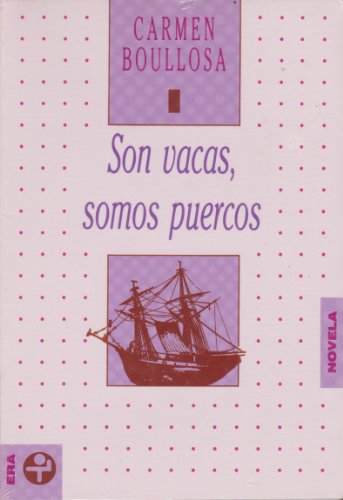 Beispielbild fr Son Vacas, Somos Puercos zum Verkauf von Better World Books