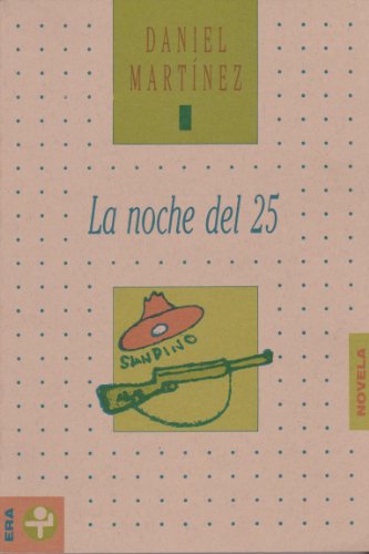 Imagen de archivo de La noche del 25 (Biblioteca Era) (Spanish Edition) a la venta por Howard's Books