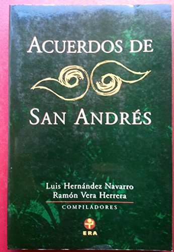 Beispielbild fr Acuerdos De San Andres (Problemas De Mexico) zum Verkauf von medimops