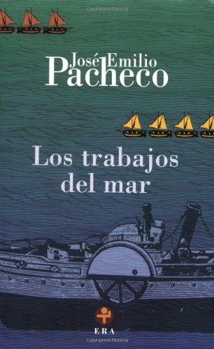 9789684114562: Los trabajos del mar (Biblioteca Era/ Era Library, 141) (Spanish Edition)