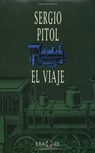 9789684115002: El viaje (Biblioteca Era) (Spanish Edition)