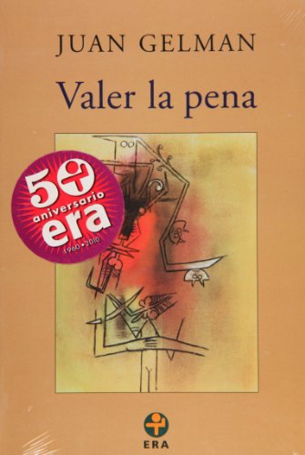 Stock image for Valer la pena/ Worth (Biblioteca Era) for sale by AwesomeBooks