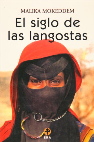 9789684115545: El siglo de las langostas (Spanish Edition)