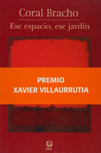 9789684115729: Ese espacio, ese jardn (Spanish Edition)