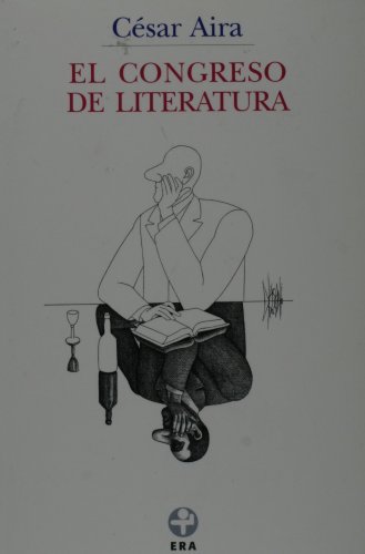 9789684115767: El Congreso De Literatura/ the Literature Congress (Biblioteca Era)