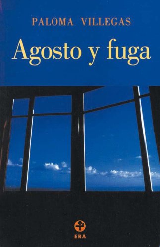 Stock image for Agosto y fuga for sale by Casa del Libro A Specialty Bookstore