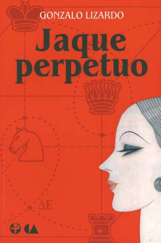 Beispielbild fr Jaque perpetuo. zum Verkauf von La Librera, Iberoamerikan. Buchhandlung