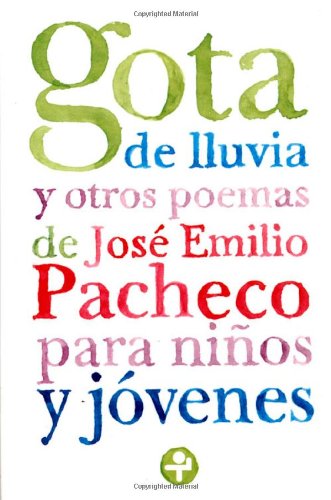 9789684116320: Gota de lluvia y otros poemas para nios y jvenes/ Raindrop and Other Poems for Children and Youth