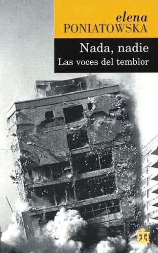 Stock image for Nada, nadie. Las voces del temblor (Spanish Edition) for sale by SecondSale