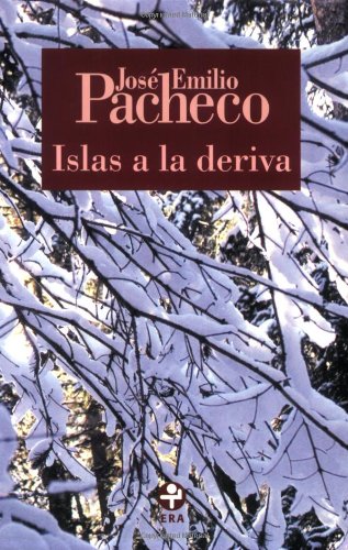 9789684116528: Islas a la deriva/ Islands Adrift: Poemas 1973-1975 (Biblioteca Era)