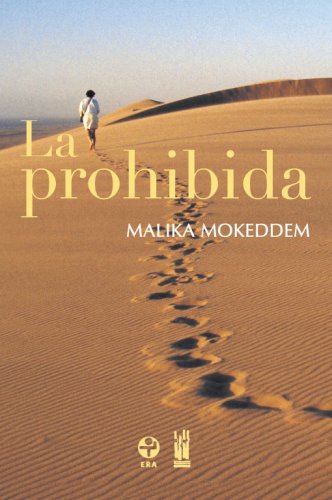 Stock image for La prohibida (Spanish Edition) [Paperback] by Malika Mokkedem for sale by Iridium_Books