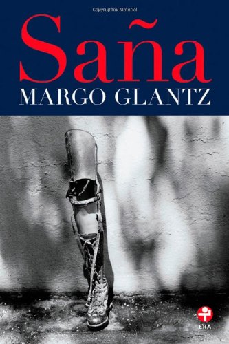 Sana (Spanish Edition) (9789684117037) by Margo Glantz