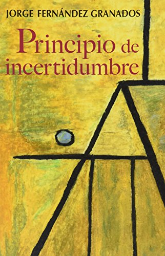 Stock image for Principio de incertidumbre (Spanish Edition) for sale by Ergodebooks
