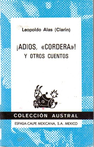 Stock image for Adios "Cordera" y otros cuentos (Coleccion Austral, 444) for sale by Book House in Dinkytown, IOBA