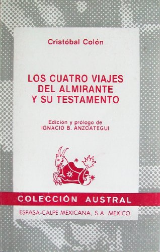 Beispielbild fr Los Cuatro Viajes del Almirante y su Testamento zum Verkauf von ThriftBooks-Dallas