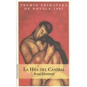 9789684133907: La hija del canibal/ The Cannibal's Daughter