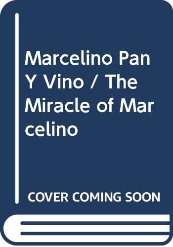 9789684160217: Marcelino Pan Y Vino / The Miracle of Marcelino (Spanish Edition)