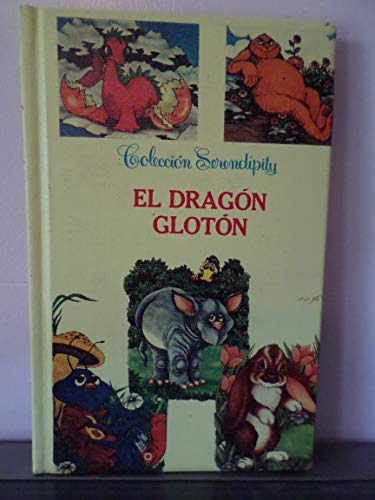 El Dragon Gloton: The Muffin Muncher (Coleccion Serendipity/Serendipity Books) (9789684162426) by Cosgrove
