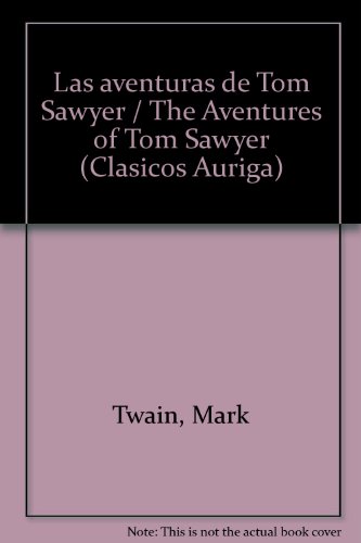 9789684168961: Las aventuras de Tom Sawyer / The Aventures of Tom Sawyer