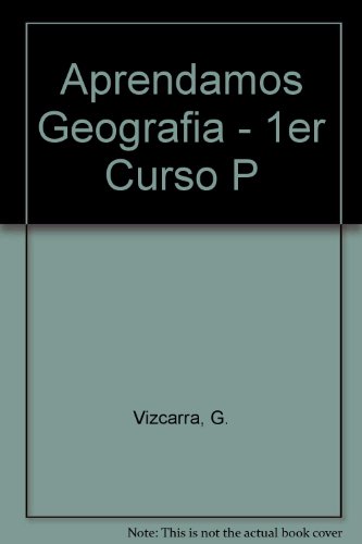 Aprendamos Geografia - 1er Curso P (9789684171138) by Vizcarra, G.; Ruiz; Mendoza; Jacob