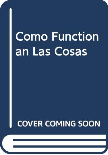 9789684181076: Como Functionan Las Cosas (Spanish Edition)