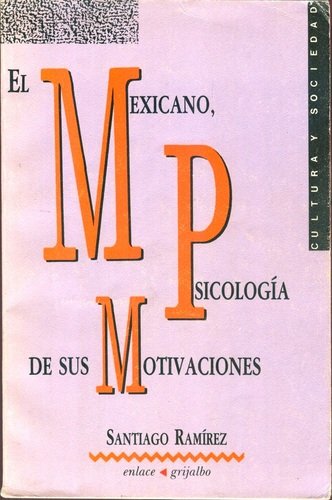 Imagen de archivo de El Mexicano, Psicologia de sus Motivaciones (Cultura y Sociedad) (Spanish Edition) a la venta por GoldenDragon