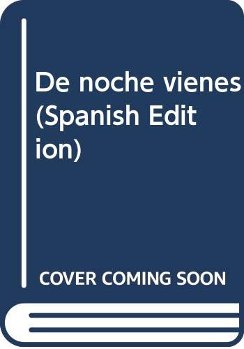 9789684191020: De noche vienes (Best sellers Grijalbo)