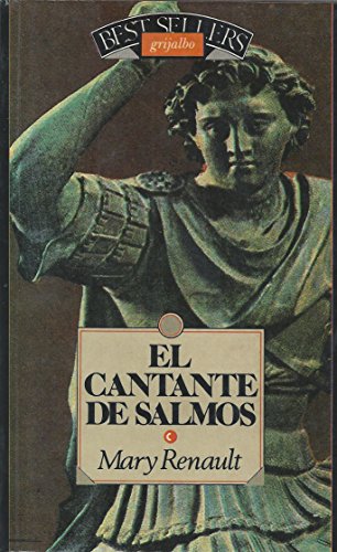 El Cantante de Salmos (9789684194946) by RENAULT, MARY