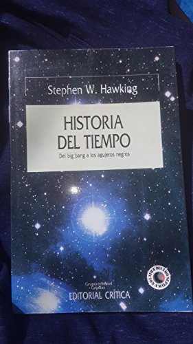 Imagen de archivo de Historia Del Tiempo: Del big bang a los agujeros negros a la venta por ThriftBooks-Dallas