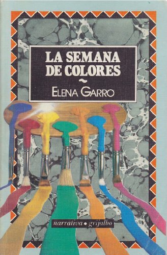 La Semana De Colores (9789684198821) by Elena Garro