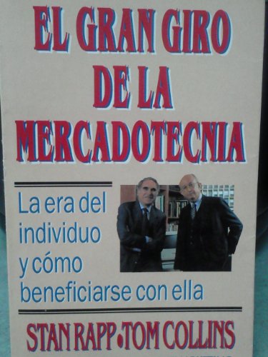 Gran Giro de La Mercadotecnia (Spanish Edition) (9789684228795) by Unknown Author