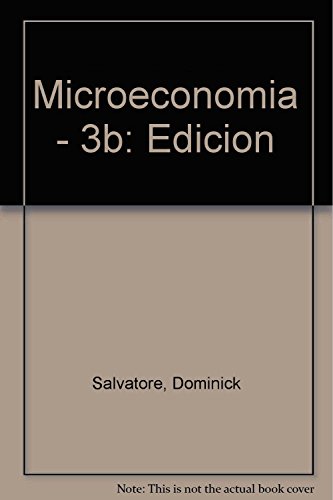 Beispielbild fr Microeconomia - 3b: Edicion (Spanish Edition) zum Verkauf von ThriftBooks-Atlanta