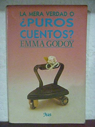 Imagen de archivo de La mera verdad, o, Puros cuentos? (Spanish Edition) a la venta por -OnTimeBooks-