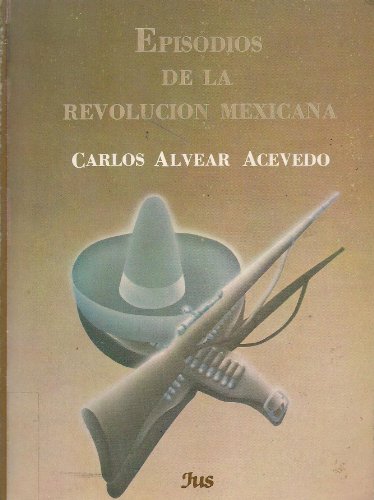 9789684230712: Episodios de la Revolucion Mexicana (Spanish Edition)