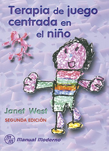 Stock image for Terapia de juego centrada en el nio 2a. ed. [Paperback] by WEST for sale by Iridium_Books