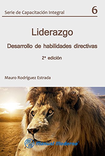 Imagen de archivo de LIDERAZGO. DESARROLLO DE HABILIDADES DIRECTIVAS a la venta por Libreria El Dia